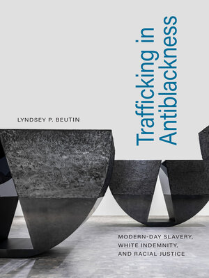 cover image of Trafficking in Antiblackness